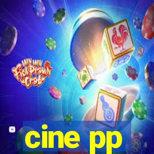 cine pp